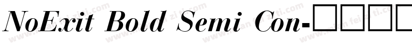 NoExit Bold Semi Con字体转换